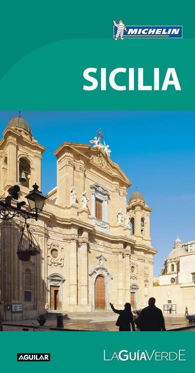 SICILIA LA GUÍA VERDE | 9788403516533 | MICHELIN | Llibreria Online de Vilafranca del Penedès | Comprar llibres en català