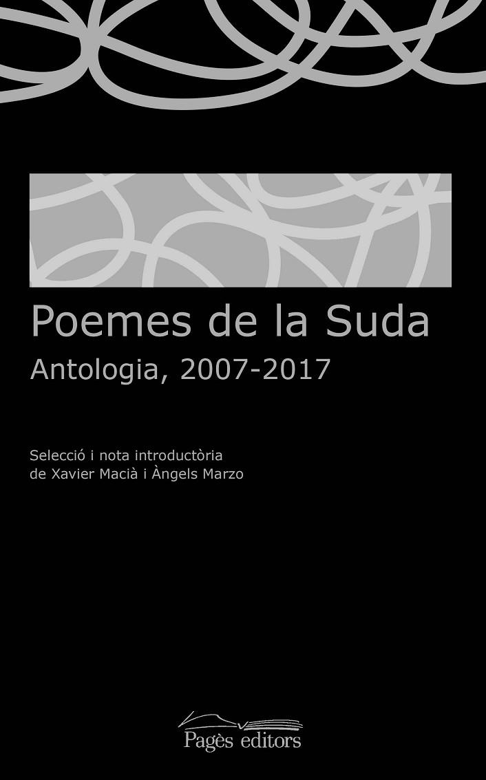 POEMES DE LA SUDA | 9788499759869 | AA. VV. ANTOLOGIA 2007-2017 | Llibreria Online de Vilafranca del Penedès | Comprar llibres en català