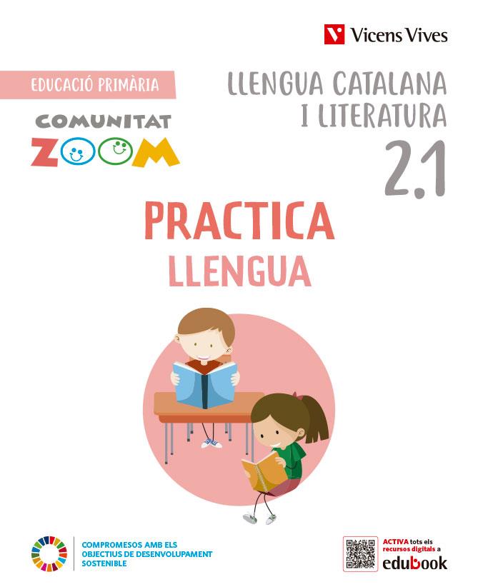 PRACTICA LLENGUA 2 TRIM ACTIVITATS (COMUNITAT ZOOM) | 9788468292656 | EQUIPO EDITORIAL | Llibreria Online de Vilafranca del Penedès | Comprar llibres en català