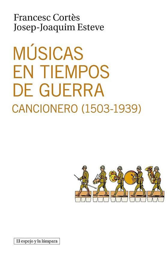 MUSICAS EN TIEMPOS DE GUERRA | 9788493969530 | CORTES, FRANCESC | Llibreria Online de Vilafranca del Penedès | Comprar llibres en català