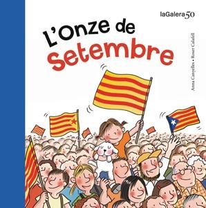 L'ONZE DE SETEMBRE | 9788424647315 | CANYELLES, ANNA | Llibreria Online de Vilafranca del Penedès | Comprar llibres en català