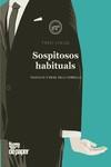 SOSPITOSOS HABITUALS | 9788418705748 | LOAIZA, FONSI | Llibreria Online de Vilafranca del Penedès | Comprar llibres en català