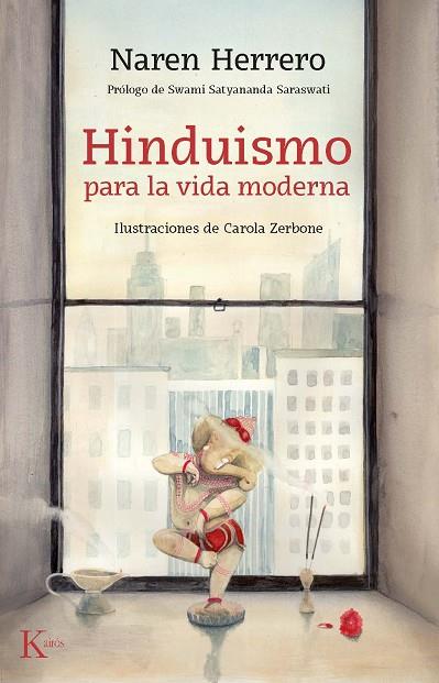HINDUISMO PARA LA VIDA MODERNA | 9788499886794 | NAREN HERRERO, JEREMIAS | Llibreria Online de Vilafranca del Penedès | Comprar llibres en català