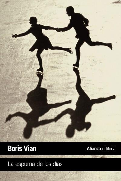 LA ESPUMA DE LOS DÍAS | 9788420688114 | VIAN, BORIS | Llibreria Online de Vilafranca del Penedès | Comprar llibres en català