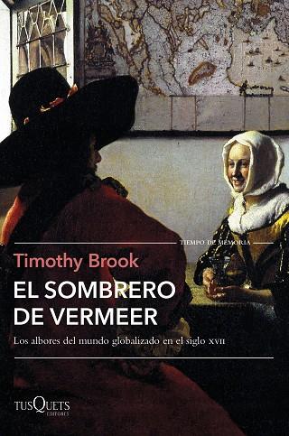 EL SOMBRERO DE VERMEER | 9788490666760 | BROOK, TIMOTHY | Llibreria Online de Vilafranca del Penedès | Comprar llibres en català