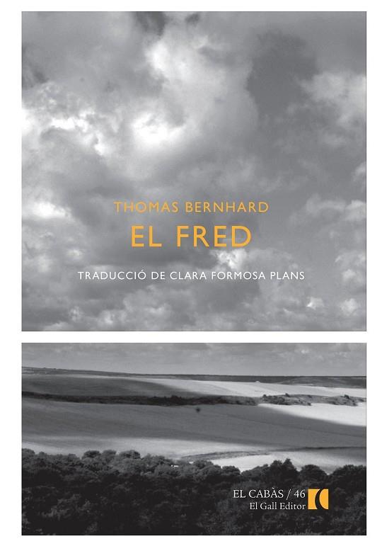 EL FRED | 9788492574872 | BERNHARD, THOMAS  | Llibreria Online de Vilafranca del Penedès | Comprar llibres en català