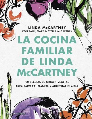 LA COCINA FAMILIAR DE LINDA MCCARTNEY | 9788448029173 | MCCARTNEY, LINDA | Llibreria L'Odissea - Libreria Online de Vilafranca del Penedès - Comprar libros