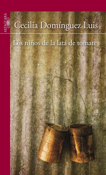 LOS NIÑOS DE LA LATA DE TOMATE | 9788420411323 | DOMINGUEZ LUIS, CECILIA | Llibreria L'Odissea - Libreria Online de Vilafranca del Penedès - Comprar libros