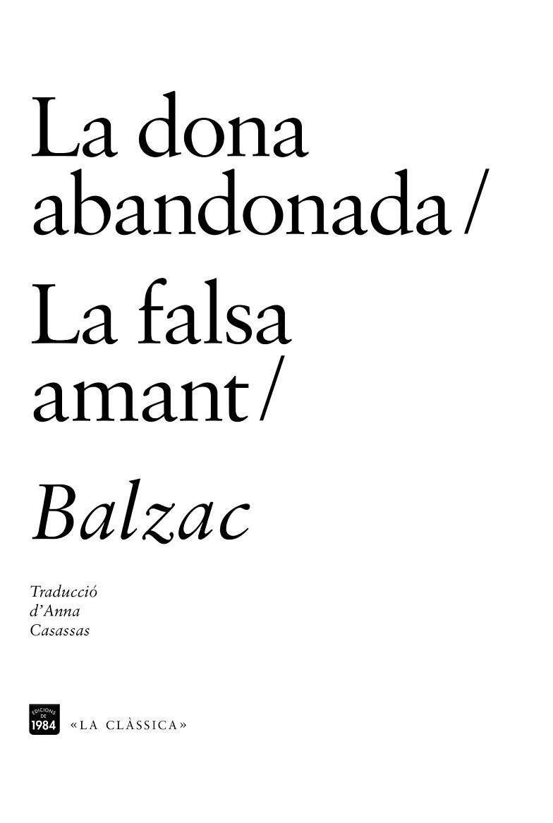 LA DONA ABANDONADA / LA FALSA AMANT | 9788415835622 | DE BALZAC, HONORÉ | Llibreria Online de Vilafranca del Penedès | Comprar llibres en català