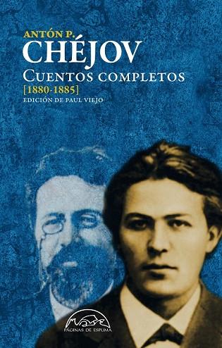 CHEJOV CUENTOS COMPLETOS 1880-1885 | 9788483931493 | CHÉJOV, ANTÓN P. | Llibreria Online de Vilafranca del Penedès | Comprar llibres en català