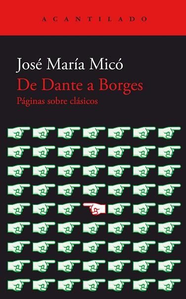 DE DANTE A BORGES | 9788419036735 | MICÓ, JOSÉ MARÍA | Llibreria Online de Vilafranca del Penedès | Comprar llibres en català