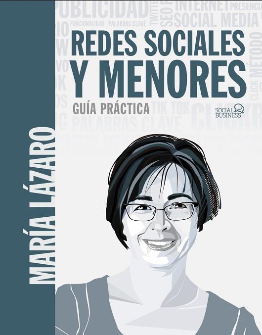 REDES SOCIALES Y MENORES. GUÍA PRÁCTICA | 9788441542303 | LÁZARO ÁVILA, MARÍA | Llibreria Online de Vilafranca del Penedès | Comprar llibres en català