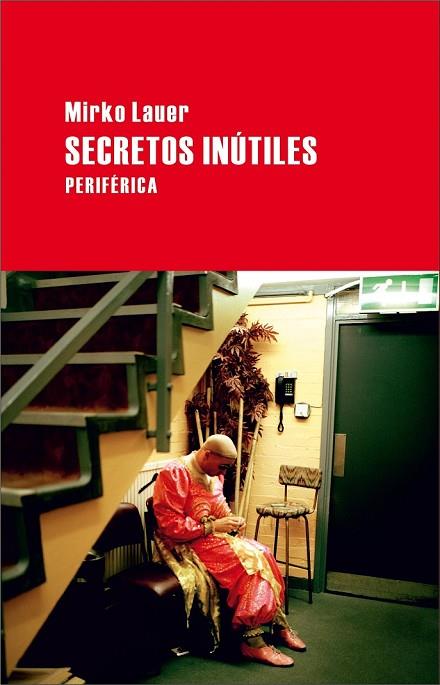 SECRETOS INUTILES | 9788492865208 | LAUER, MIRKO | Llibreria Online de Vilafranca del Penedès | Comprar llibres en català