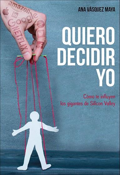 QUIERO DECIDIR YO | 9788417277383 | VASQUEZ MAYA, ANA | Llibreria Online de Vilafranca del Penedès | Comprar llibres en català