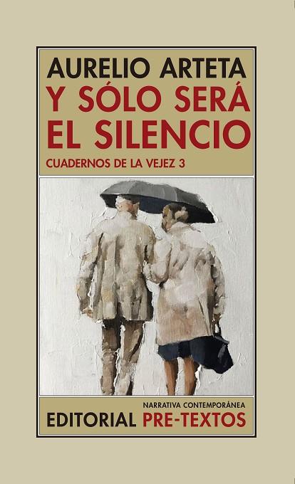 Y SÓLO SERÁ EL SILENCIO | 9788418178290 | ARTETA, AURELIO | Llibreria Online de Vilafranca del Penedès | Comprar llibres en català
