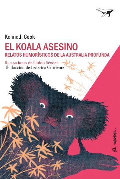 EL KOALA ASESINO | 9788494850103 | COOK, KENNETH | Llibreria Online de Vilafranca del Penedès | Comprar llibres en català