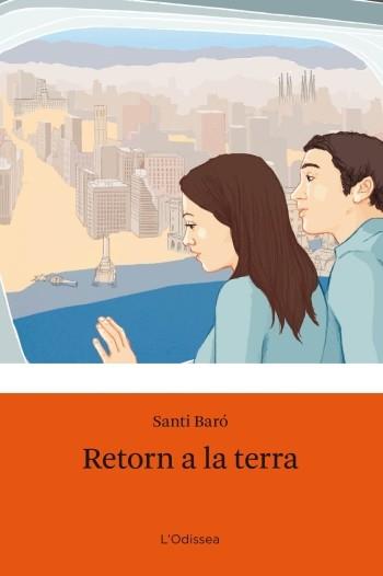 RETORN A LA TERRA | 9788499321110 | BARO, SANTI | Llibreria Online de Vilafranca del Penedès | Comprar llibres en català