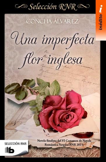 UNA IMPERFECTA FLOR INGLESA  | 9788490703106 | ÁLVAREZ, CONCHA | Llibreria Online de Vilafranca del Penedès | Comprar llibres en català