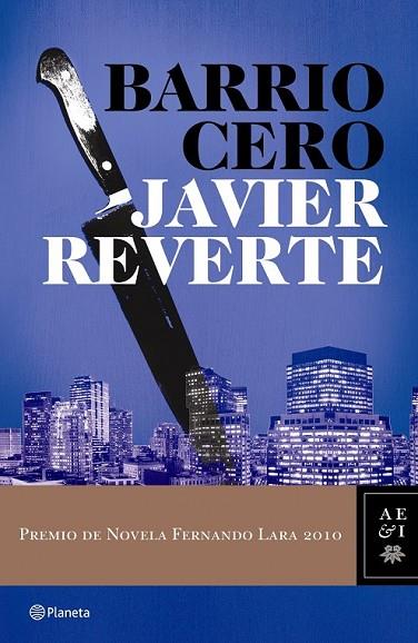 BARRIO CERO | 9788408089421 | REVERTE, JAVIER | Llibreria Online de Vilafranca del Penedès | Comprar llibres en català