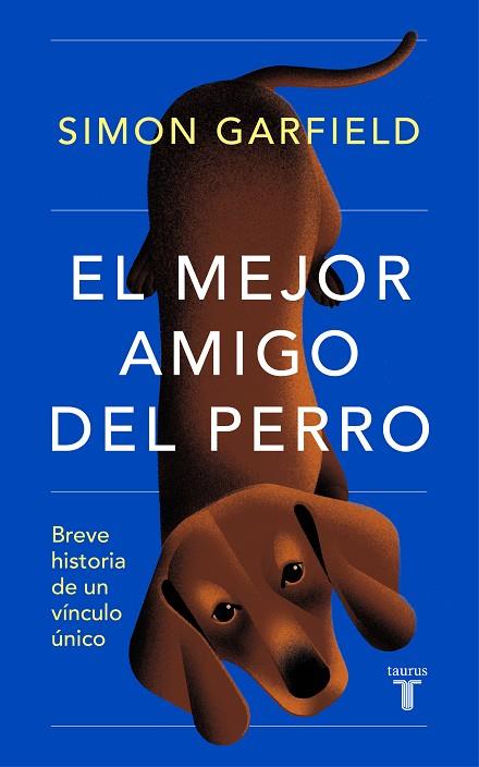 EL MEJOR AMIGO DEL PERRO | 9788430625727 | GARFIELD, SIMON | Llibreria Online de Vilafranca del Penedès | Comprar llibres en català