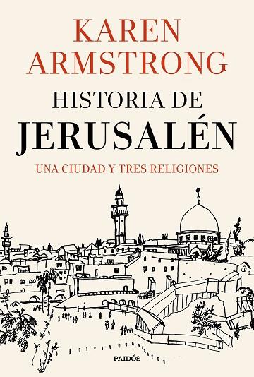 HISTORIA DE JERUSALÉN | 9788449333811 | ARMSTRONG, KAREN | Llibreria Online de Vilafranca del Penedès | Comprar llibres en català