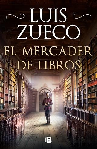 EL MERCADER DE LIBROS | 9788466667005 | ZUECO, LUIS | Llibreria L'Odissea - Libreria Online de Vilafranca del Penedès - Comprar libros