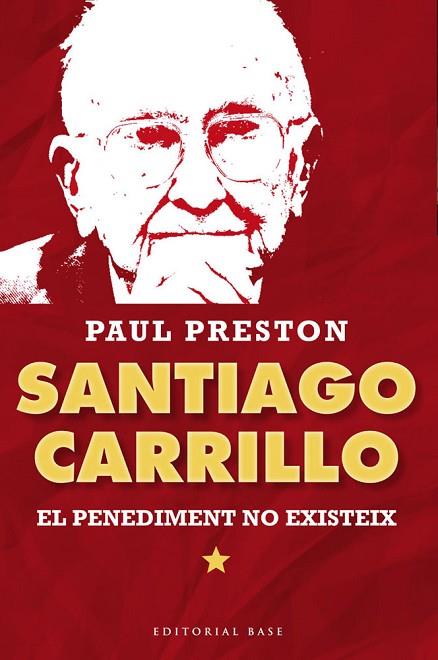 SANTIAGO CARRILLO | 9788415711315 | PRESTON, PAUL | Llibreria Online de Vilafranca del Penedès | Comprar llibres en català