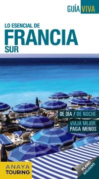 FRANCIA SUR  2016 | 9788499357881 | GÓMEZ, IÑAKI | Llibreria Online de Vilafranca del Penedès | Comprar llibres en català