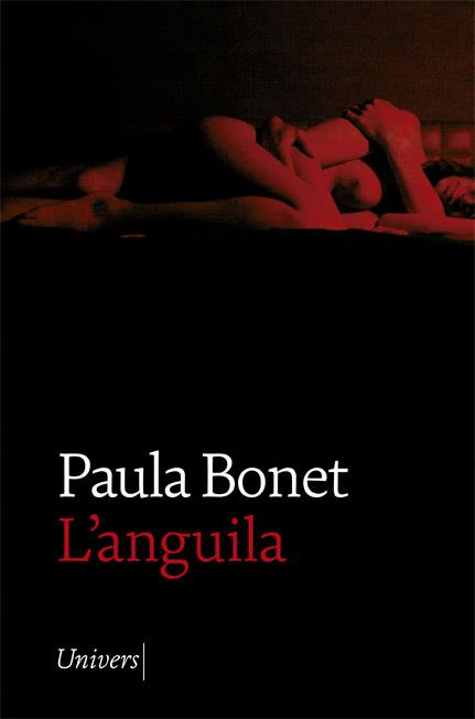 L'ANGUILA | 9788418375156 | BONET, PAULA | Llibreria Online de Vilafranca del Penedès | Comprar llibres en català