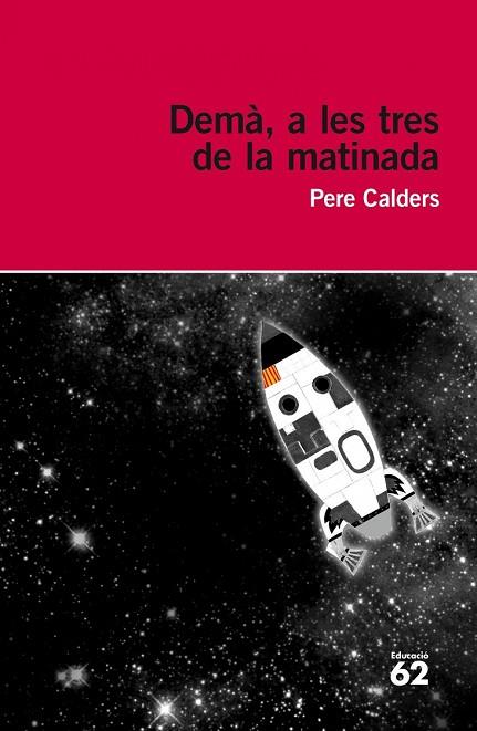 DEMÀ A LES TRES DE LA MATINADA | 9788415954057 | CALDERS, PERE | Llibreria Online de Vilafranca del Penedès | Comprar llibres en català