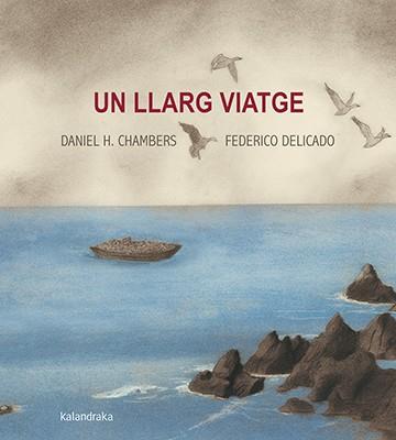 UN LLARG VIATGE | 9788416804566 | HERNÁNDEZ, DANIEL | Llibreria Online de Vilafranca del Penedès | Comprar llibres en català