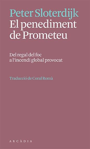 EL PENEDIMENT DE PROMETEU | 9788412667332 | SLOTERDIJK, PETER | Llibreria Online de Vilafranca del Penedès | Comprar llibres en català