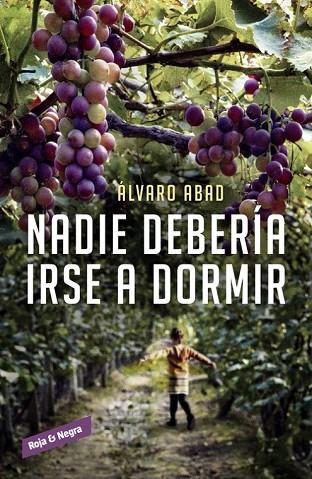 NADIE DEBERÍA IRSE A DORMIR | 9788416195220 | ABAD, ÁLVARO | Llibreria Online de Vilafranca del Penedès | Comprar llibres en català