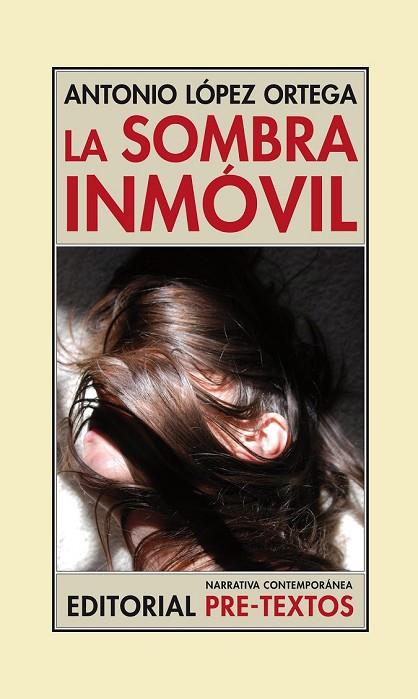 LA SOMBRA INMÓVIL | 9788415894384 | LÓPEZ ORTEGA, ANTONIO | Llibreria Online de Vilafranca del Penedès | Comprar llibres en català