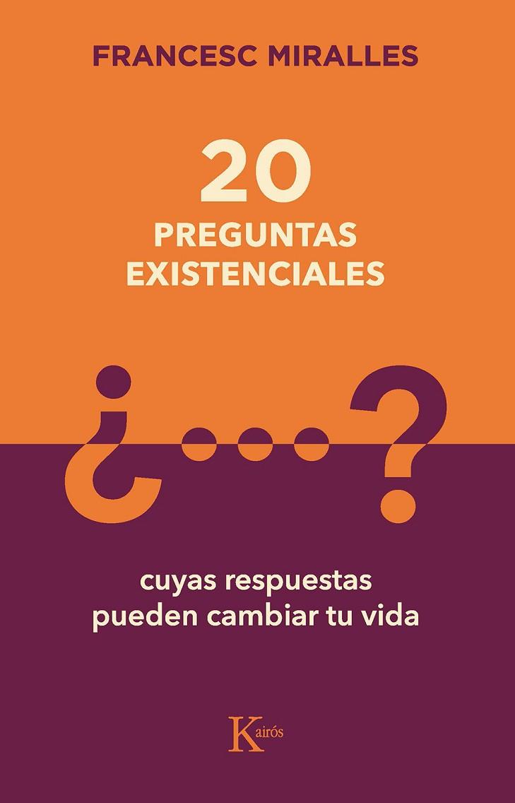 20 PREGUNTAS EXISTENCIALES | 9788499889849 | MIRALLES, FRANCESC | Llibreria Online de Vilafranca del Penedès | Comprar llibres en català