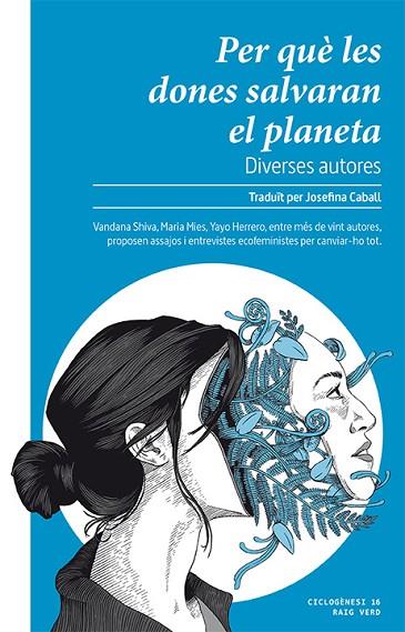 PER QUÈ LES DONES SALVARAN EL PLANETA | 9788416689859 | DIVERSES AUTORES | Llibreria Online de Vilafranca del Penedès | Comprar llibres en català