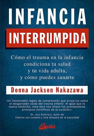 INFANCIA INTERRUMPIDA | 9788484458371 | JACKSON NAKAZAWA, DONNA | Llibreria Online de Vilafranca del Penedès | Comprar llibres en català