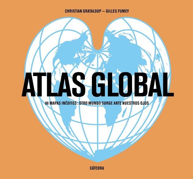 ATLAS GLOBAL | 9788437635835 | FUMEY, GILLES / GRATALOUP, CHRISTIAN | Llibreria Online de Vilafranca del Penedès | Comprar llibres en català