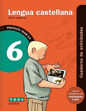 TRAM 2.0 CUADERNO DE ACTIVIDADES LENGUA CASTELLANA 6 | 9788441222021 | BELLAVISTA I VILAPLANA, ESTHER | Llibreria Online de Vilafranca del Penedès | Comprar llibres en català