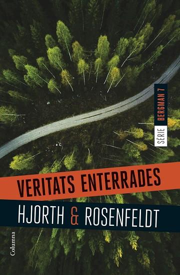 VERITATS ENTERRADES ( SERIE BERGMAN 7 ) | 9788466428477 | HJORTH, MICHAEL/ROSENFELDT, HANS | Llibreria Online de Vilafranca del Penedès | Comprar llibres en català
