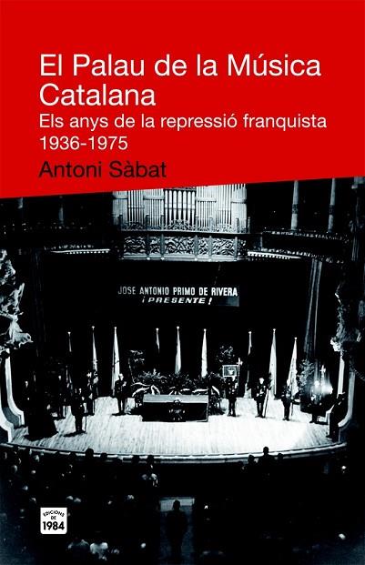 EL PALAU DE LA MUSICA CATALANA | 9788492440467 | SABAT, ANTONI | Llibreria Online de Vilafranca del Penedès | Comprar llibres en català