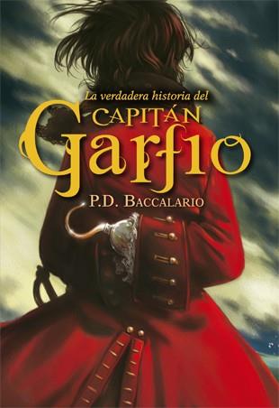 LA VERDADERA HISTORIA DEL CAPITÁN GARFIO | 9788424652265 | BACCALARIO, PIERDOMENICO | Llibreria Online de Vilafranca del Penedès | Comprar llibres en català