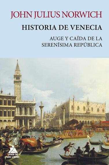 HISTORIA DE VENECIA | 9788418217371 | NORWICH, JOHN JULIUS | Llibreria Online de Vilafranca del Penedès | Comprar llibres en català