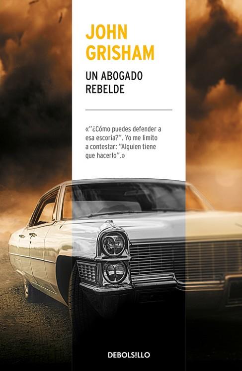 UN ABOGADO REBELDE | 9788466341509 | GRISHAM, JOHN  | Llibreria Online de Vilafranca del Penedès | Comprar llibres en català