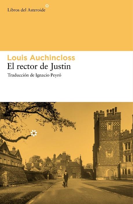 EL RECTOR DE JUSTIN | 9788492663255 | AUCHINCLOSS, LOUIS | Llibreria L'Odissea - Libreria Online de Vilafranca del Penedès - Comprar libros
