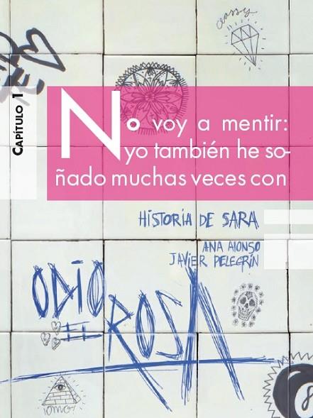 ODIO EL ROSA 1 HISTORIA DE SARA | 9788467373226 | ALONSO, ANA / PELEGRÍN, JAVIER | Llibreria Online de Vilafranca del Penedès | Comprar llibres en català