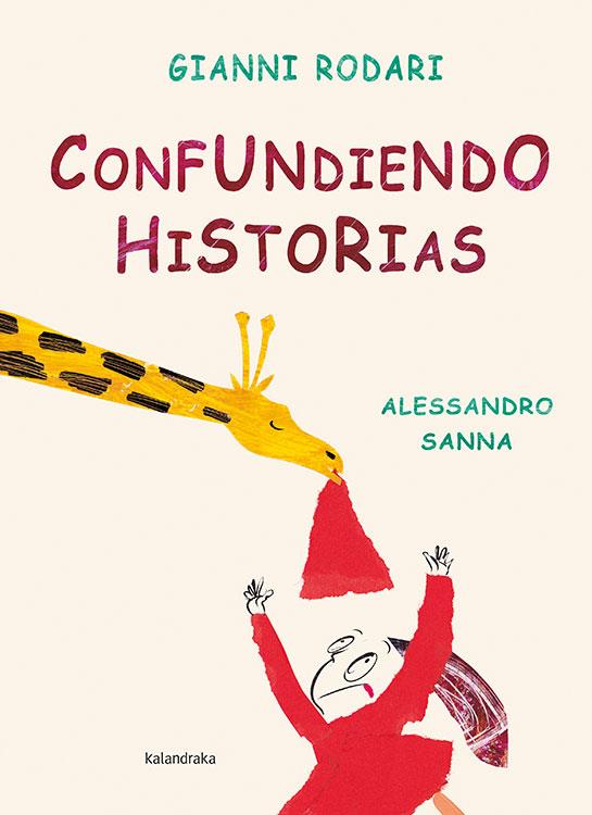 CONFUNDIENDO HISTORIAS | 9788493375935 | RODARI, GIANNI | Llibreria Online de Vilafranca del Penedès | Comprar llibres en català
