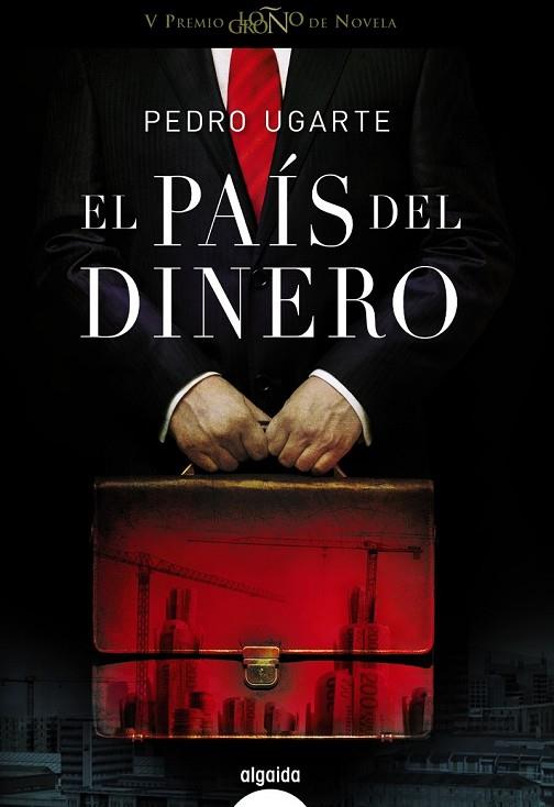 EL PAIS DEL DINERO | 9788498777260 | UGARTE, PEDRO | Llibreria Online de Vilafranca del Penedès | Comprar llibres en català