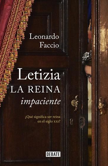LETIZIA. LA REINA IMPACIENTE | 9788499925738 | FACCIO, LEONARDO | Llibreria Online de Vilafranca del Penedès | Comprar llibres en català