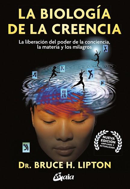 LA BIOLOGÍA DE LA CREENCIA | 9788411080859 | H. LIPTON, BRUCE | Llibreria Online de Vilafranca del Penedès | Comprar llibres en català